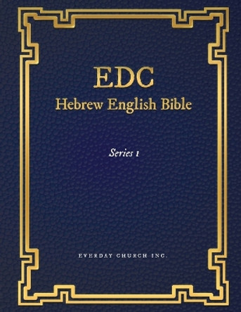 EDC Hebrew English Bible Series 1 by Everyday Church Inc 9781639501373