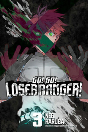 Go! Go! Loser Ranger! 3 by Negi Haruba