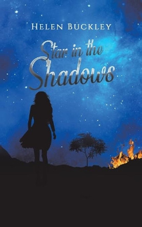 Star in the Shadows by Helen Buckley 9781528932004