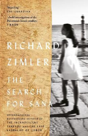 The Search for Sana by Richard Zimler