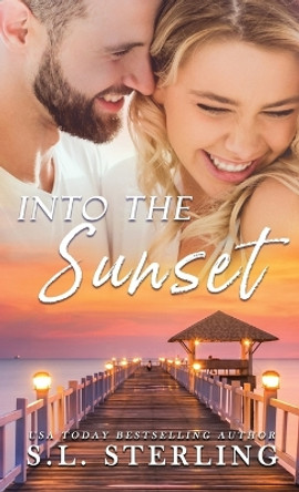 Into the Sunset by S L Sterling 9781989566374