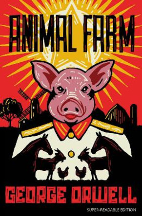 Animal Farm: Barrington Stoke Edition by George Orwell