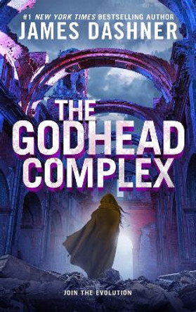 The Godhead Complex by James Dashner 9798985955224