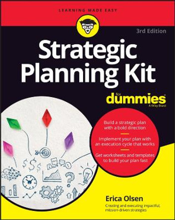Strategic Planning Kit For Dummies, 3rd Edition by E Olsen