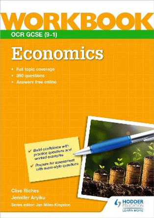 OCR GCSE (9-1) Economics Workbook by Clive Riches