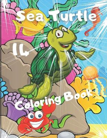 Sea Turtle Coloring Book: For Kids and Adults with Fun, Easy, and Stress-relief, Coloring Book For Grown-ups by I S Art 9798747144354