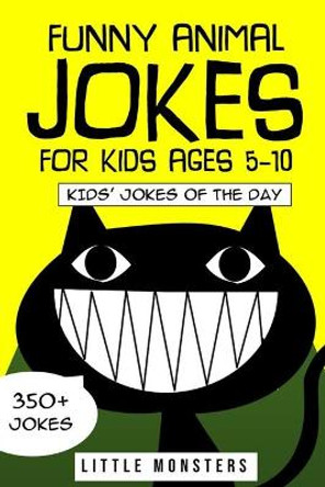 Jokes for kids: 300 of the silliest and funniest Jokes to make your kids and family laugh out loud- The best hillarious Jokes, Tricky Tongue Twisters by Little Monsters 9798646891953