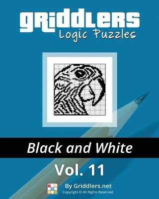 Griddlers Logic Puzzles: Black and White by Griddlers Team 9789657679104