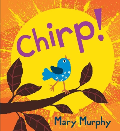 Chirp by Mary Murphy 9781536217698