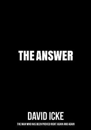 The Answer by David Icke