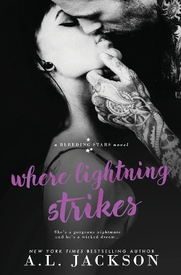Where Lightning Strikes by A L Jackson 9781938404962