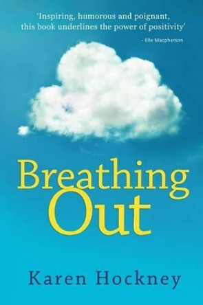 Breathing Out by Karen Hockney 9781494874261