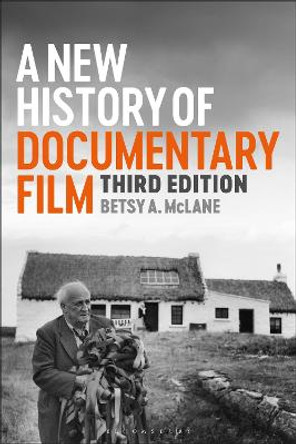 A New History of Documentary Film by Betsy A. McLane