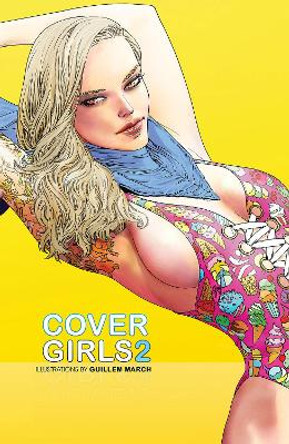 Cover Girls, Vol. 2 by Guillem March