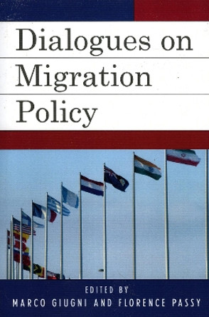 Dialogues on Migration Policy by Marco G. Giugni 9780739110980