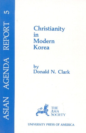 Christianity in Modern Korea by Donald N. Clark 9780819153852