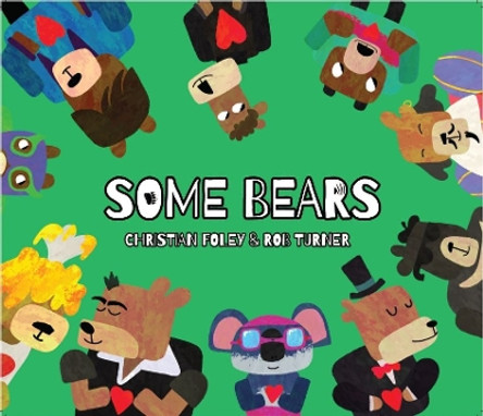 Some Bears by Christian Foley 9781919614885