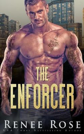 The Enforcer by Renee Rose 9781637200148