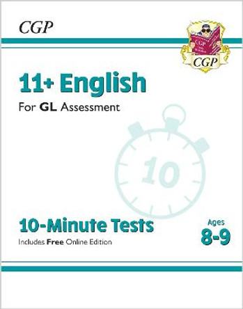 11+ GL 10-Minute Tests: English - Ages 8-9 (with Online Edition) by CGP Books