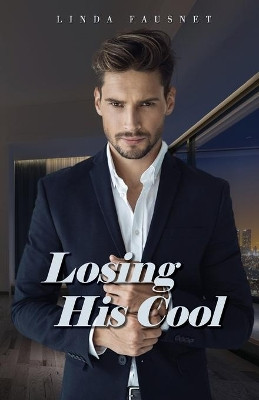Losing His Cool by Linda Fausnet 9781944043193