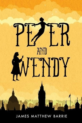 Peter and Wendy (illustrated) by James Barrie 9781396318894