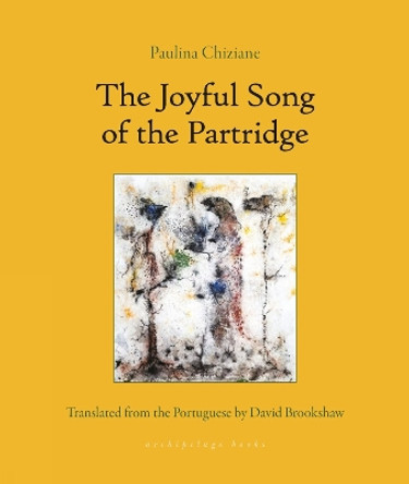 The Joyful Song of the Partridge by Paulina Chiziane 9781953861689