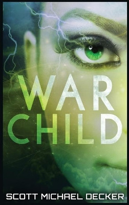 War Child by Scott Michael Decker 9784867510247