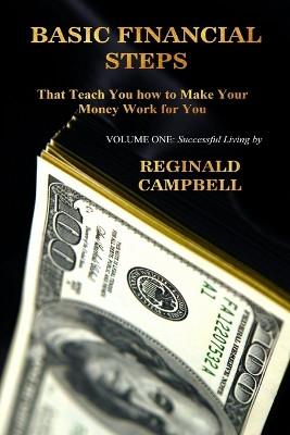 Basic Financial Steps by Reginald Campbell 9798986706900