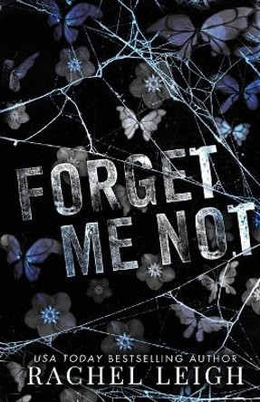 Forget Me Not by Rachel Leigh 9781956764307