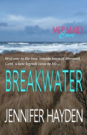 Breakwater by Jennifer Hayden 9781539129820