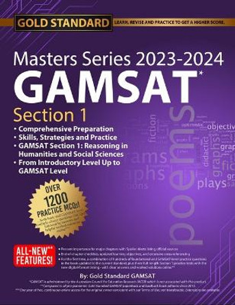 2023-2024 Masters Series GAMSAT Section 1 Preparation by Gold Standard: Gamsat by The Gold Standard Gamsat Team