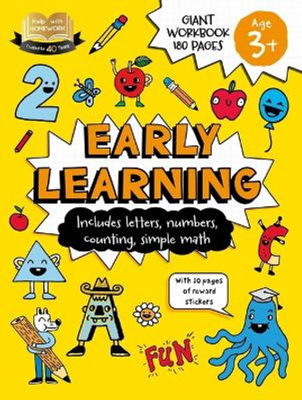 Help with Homework: 3+ Early Learning: Includes Letters, Numbers, Counting, Simple Math, and 10 Pages of Reward Stickers by Igloobooks 9781837717118