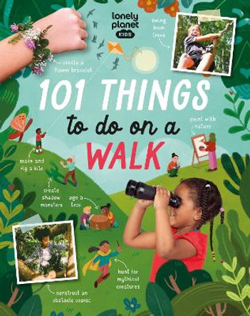 Lonely Planet Kids 101 Things to do on a Walk by Lonely Planet Kids