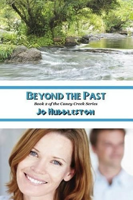 Beyond the Past by Jo Huddleston 9781939219114
