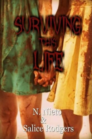 Surviving This Life by Salice Rodgers 9781539107187