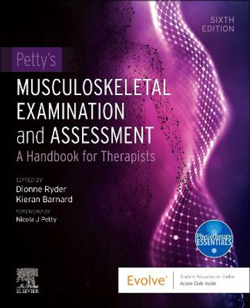Petty's Musculoskeletal Examination and Assessment: A Handbook for Therapists by Dionne Ryder