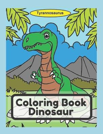 Dinosaur Coloring Book: For Kids by Ks Coloring Books 9798642007006