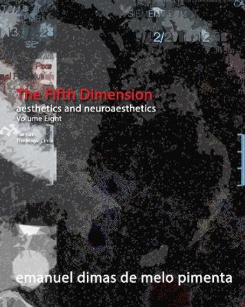 The Fifth Dimension: Volume 8 by Emanuel Dimas De Melo Pimenta 9798596725728