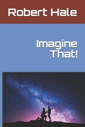 Imagine That! by Randal Culver 9781699404850