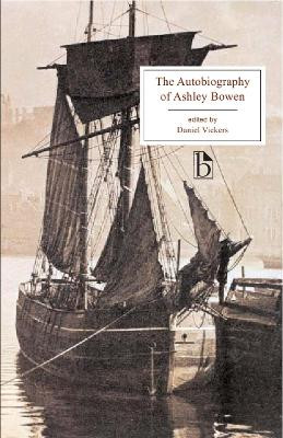 Autobiography Of Ashley Bowen (1728-1813) by Daniel Vickers 9781551117812