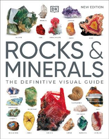 Rocks & Minerals: The Definitive Visual Guide by DK