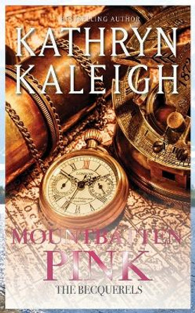 Mountbatten Pink by Kathryn Kaleigh 9781647914455