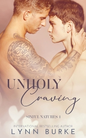 Unholy Craving: A Forbidden Gay Romance by Lynn Burke 9781955635158