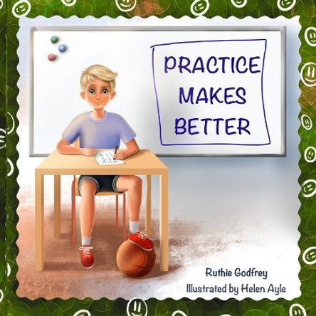 Practice Makes Better by Ruthie Godfrey 9781952402067