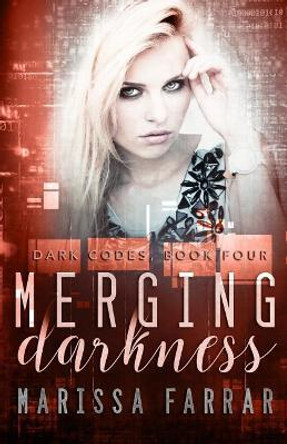 Merging Darkness: A Reverse Harem Romance by Marissa Farrar 9781718902879