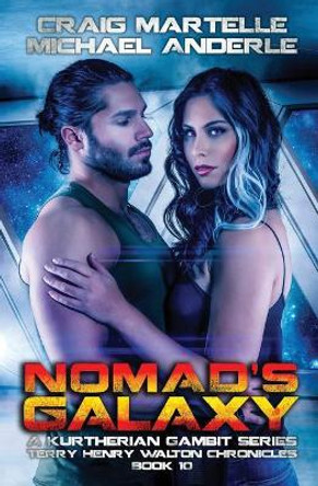 Nomad's Galaxy: A Kurtherian Gambit Series by Michael Anderle 9781976024078