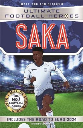 Saka (Ultimate Football Heroes - International Edition) - Includes the road to Euro 2024!: Collect them all! by Matt & Tom Oldfield 9781789468281