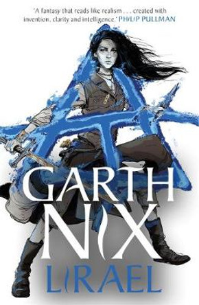 Lirael: The Old Kingdom 3 by Garth Nix