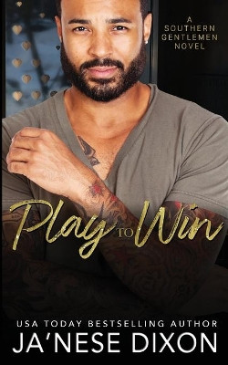Play to Win by Ja'nese Dixon 9781950405244