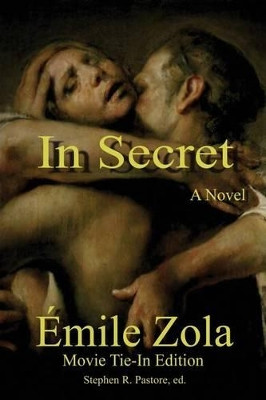 In Secret by Emile Zola 9781937727529